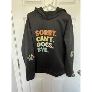 SORRY. CAN'T. DOGS. BYE. Sweatshirt Women's ROOMY XL